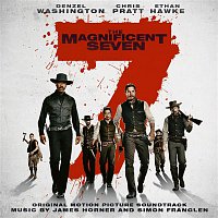 James Horner & Simon Franglen – The Magnificent Seven (Original Motion Picture Soundtrack)