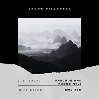 Jacob Villareal – J. S. Bach: Prelude and Fugue NO.4 in C-Sharp Minor, Bwv 849