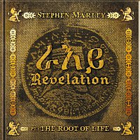 Stephen Marley, Damian "Jr. Gong" Marley – Revelation Part 1: The Root Of Life
