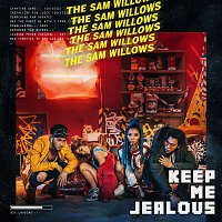 The Sam Willows – Keep Me Jealous