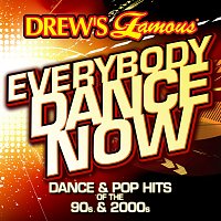 Přední strana obalu CD Drews Famous Everybody Dance Now: Dance & Pop Hits Of The 90s & 2000s