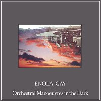 Enola Gay [Hot Chip Remix]