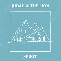 Judah & the Lion – Spirit