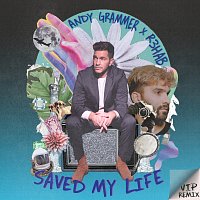 Andy Grammer, R3HAB – Saved My Life [R3HAB VIP Remix]