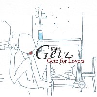 Přední strana obalu CD Getz For Lovers