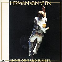 Herman van Veen – Und er geht und er singt. [Live]