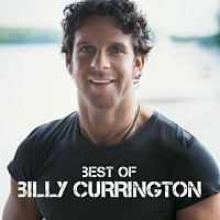 Billy Currington – Best Of