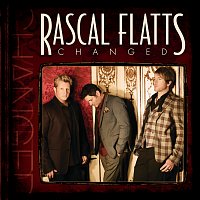 Rascal Flatts – Changed