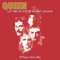 Queen – Let Me In Your Heart Again [William Orbit Mix]
