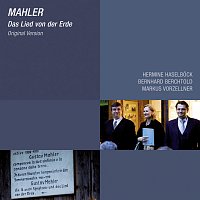 Hermine Haselbock, Bernhard Berchtold, Markus Vorzellner – Mahler: Das Lied von der Erde