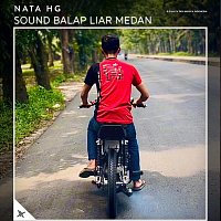Nata HG – Sound Balap Liar Medan