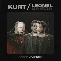 Kurt, Leonel García – Sobreviviendo