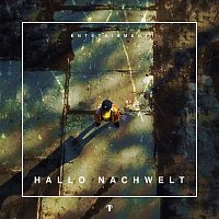 Entetainment – Hallo Nachwelt