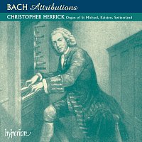 Přední strana obalu CD Bach: Attributions for Organ (Complete Organ Works 12)