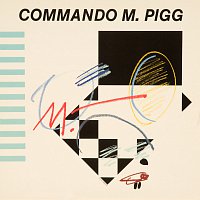 Commando M. Pigg – Commando M. Pigg