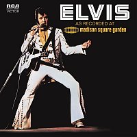 Elvis Presley – Elvis: As Recorded at Madison Square Garden
