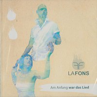 La Fons – Am Anfang war das Lied