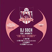 DJ Soch, Javonntte – For you / Eternity