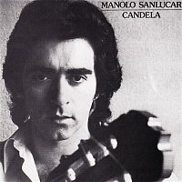 Manolo Sanlúcar – Candela