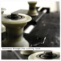 Runaway Orange – The Cutting Room