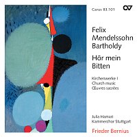 Julia Hamari, Ensemble '76 Stuttgart, Kammerchor Stuttgart, Frieder Bernius – Mendelssohn: Hor mein Bitten. Kirchenwerke I
