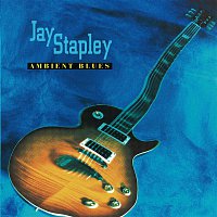Jay Stapley – Ambient Blue