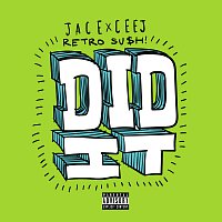 Jace, Ceej – Did It