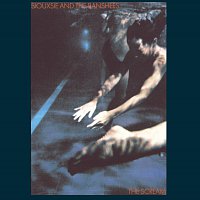 Siouxsie And The Banshees – The Scream