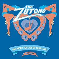 The Zutons – Why Won't You Give Me Your Love?