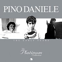 Pino Daniele – The Platinum Collection: The Early Years