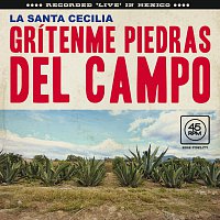 Grítenme Piedras Del Campo [En Vivo Desde La Ciudad De México, 2017]