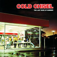 Cold Chisel – The Last Wave Of Summer