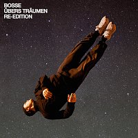 Bosse – Ubers Traumen [Re-Edition]