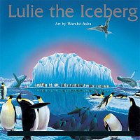 Yo-Yo Ma, Paul Winter, Pamela Frank, Sam Waterston, Derrick Inouye – Stock:  Lulie the Iceberg