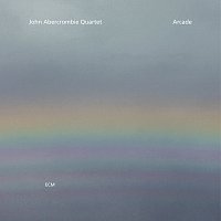 John Abercrombie Quartet – Arcade