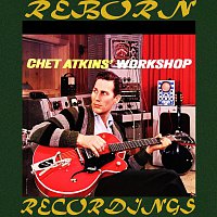 Chet Atkins – Chet Atkins' Workshop (HD Remastered)