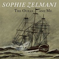 Sophie Zelmani – The Ocean and Me
