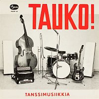 Various  Artists – Tauko! - tanssimusiikkia