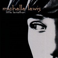 Michelle Lewis – Little Leviathan