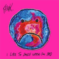 FREAK – I Like To Smile When I'm Sad