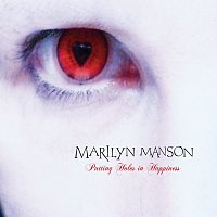 Marilyn Manson – Puting Holes In Happiness