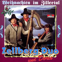 Zellberg Duo (mit Doris) – Weihnachten im Zillertal