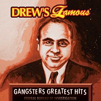 The Hit Crew – Drew's Famous Gangsters Greatest Hits