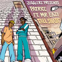 Patrice, Mr Eazi, Jugglerz – Tall Shade
