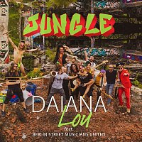 Daiana Lou, Berlin Street Musicians United – Jungle / Bella Ciao