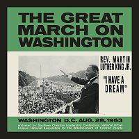 Rev. Martin Luther King Jr. – I Have A Dream