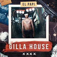El Papi – Gilla House