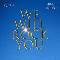 Queen, Megan Thee Stallion – We Will Rock You [Megan Thee Stallion Version]
