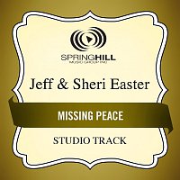 Jeff & Sheri Easter – The Missing Peace