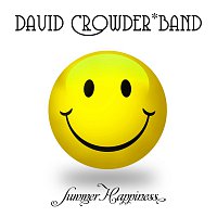 David Crowder Band – Summer Happiness [EP / Acoustic]